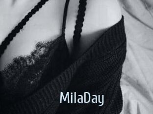 MilaDay