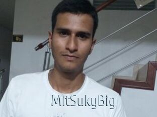 MitSukyBig