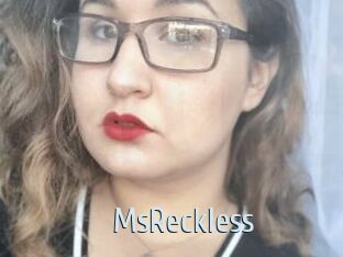 MsReckless