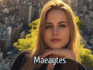 Maeaytes