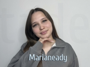 Marianeady