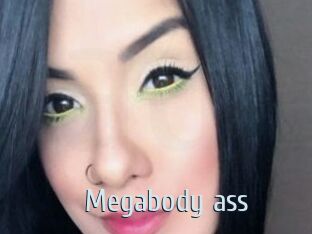 Megabody_ass