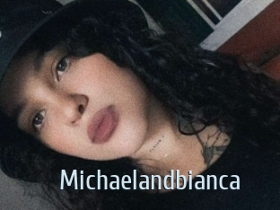 Michaelandbianca