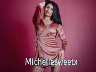 Michellesweetx