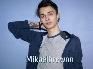 Mikaelbrownn