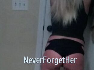 NeverForgetHer