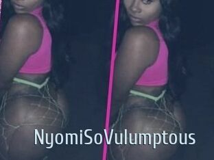 NyomiSoVulumptous