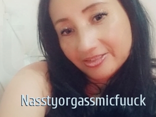 Nasstyorgassmicfuuck