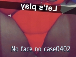 No_face_no_case0402