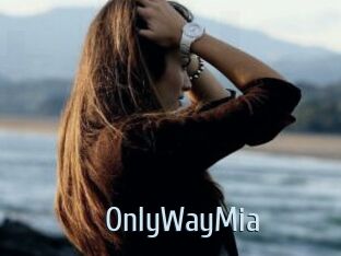 OnlyWayMia