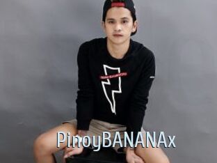 PinoyBANANAx