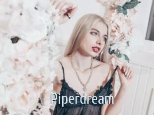 Piperdream