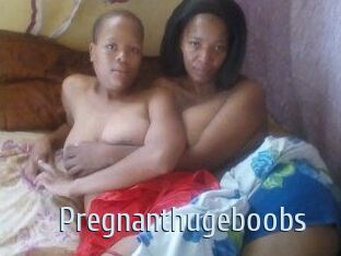 Pregnanthugeboobs