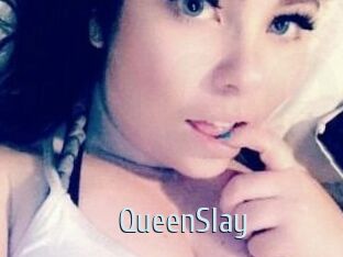 QueenSlay