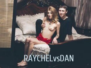 RAYCHELvsDAN Ta Model
