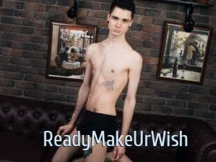 ReadyMakeUrWish