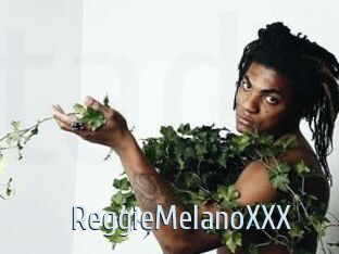 ReggieMelanoXXX