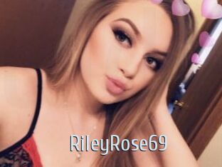 RileyRose69