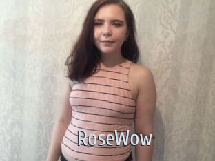 RoseWow