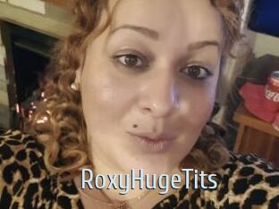 RoxyHugeTits