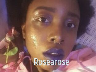 Rosearose