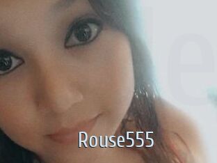 Rouse555