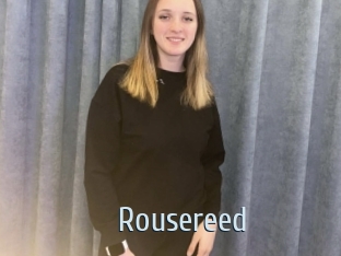 Rousereed