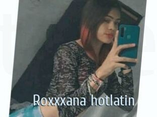 Roxxxana_hotlatin