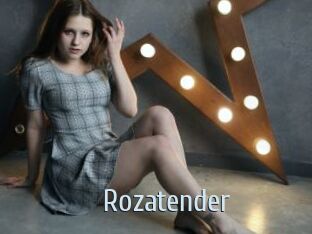 Rozatender