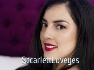 SccarlettLoveyes