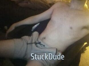 StuckDude