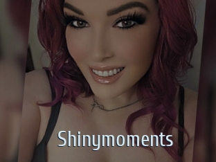 Shinymoments