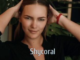 Shycoral