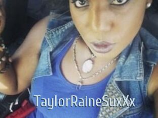 TaylorRaineSuxXx