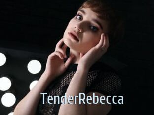 TenderRebecca