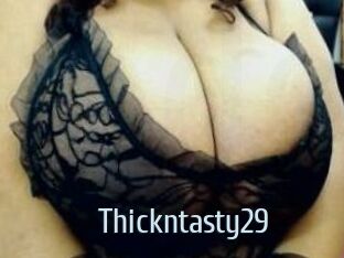 Thickntasty29