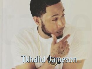 Tkhalid_Jameson