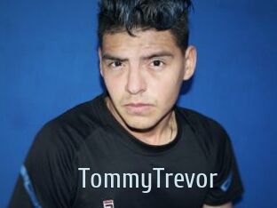 TommyTrevor