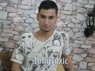 TonyToxic