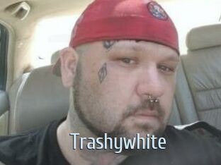 Trashywhite