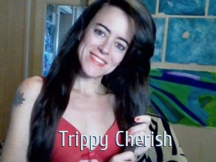 Trippy_Cherish