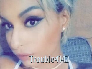 Trouble4142