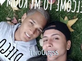 TwoGuyss