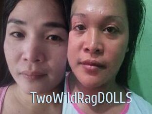 TwoWildRagDOLLS