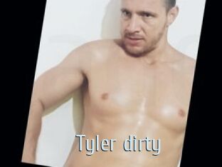 Tyler_dirty