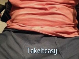 Takeiteasy