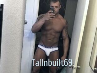 Tallnbuilt69