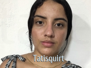 Tatisquirt