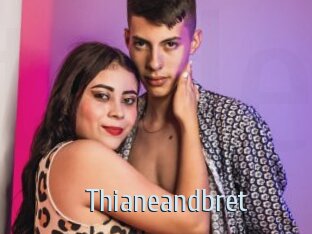 thianeandbret Ta Model