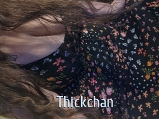 Thickchan